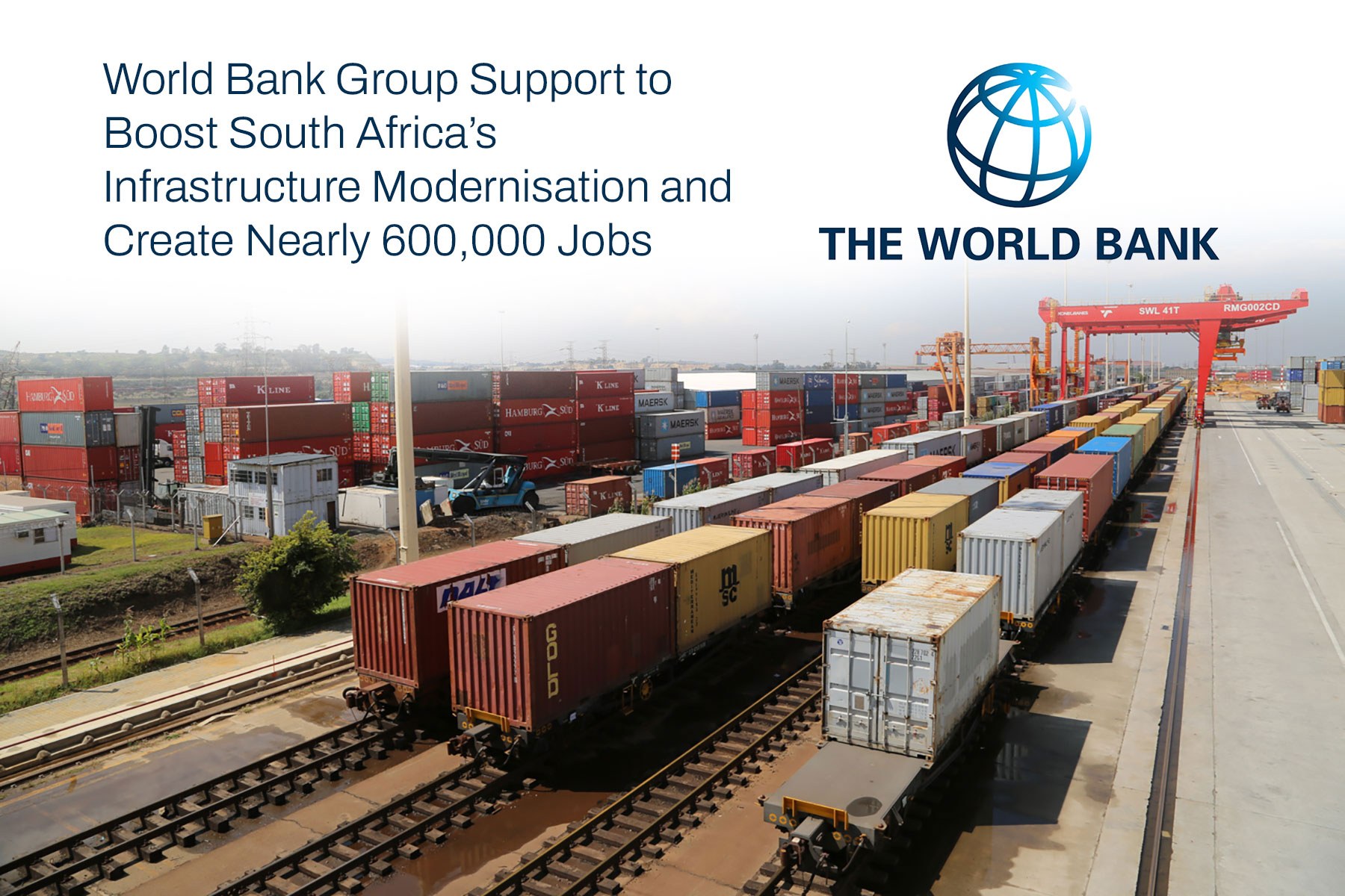 World Bank Group Support to Boost South Africa’s Infrastructure Modernisation and Create Nearly 600,000 Jobs