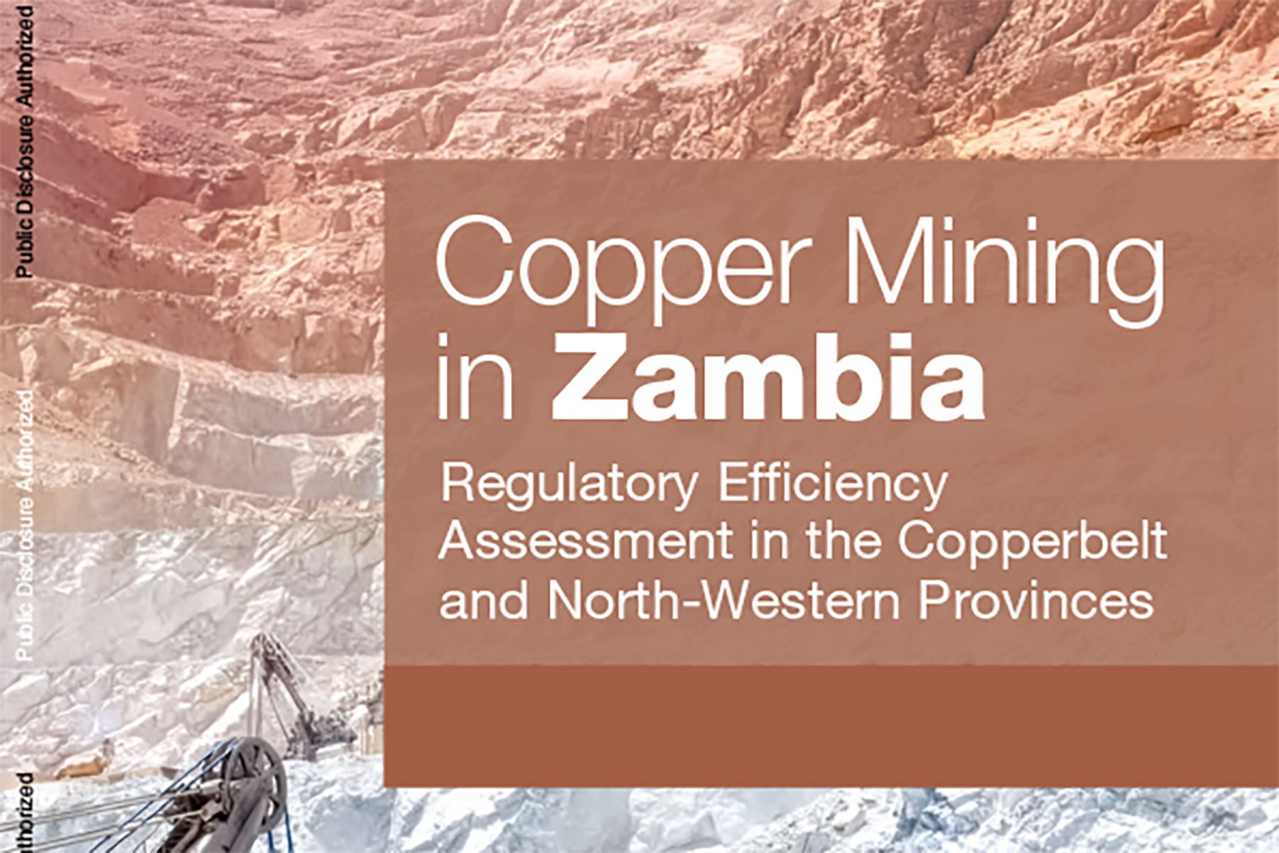 Copper Mining in Zambia : Regulatory Efficiency Assessment in the Copperbelt and North-Western Provinces – World Bank Group