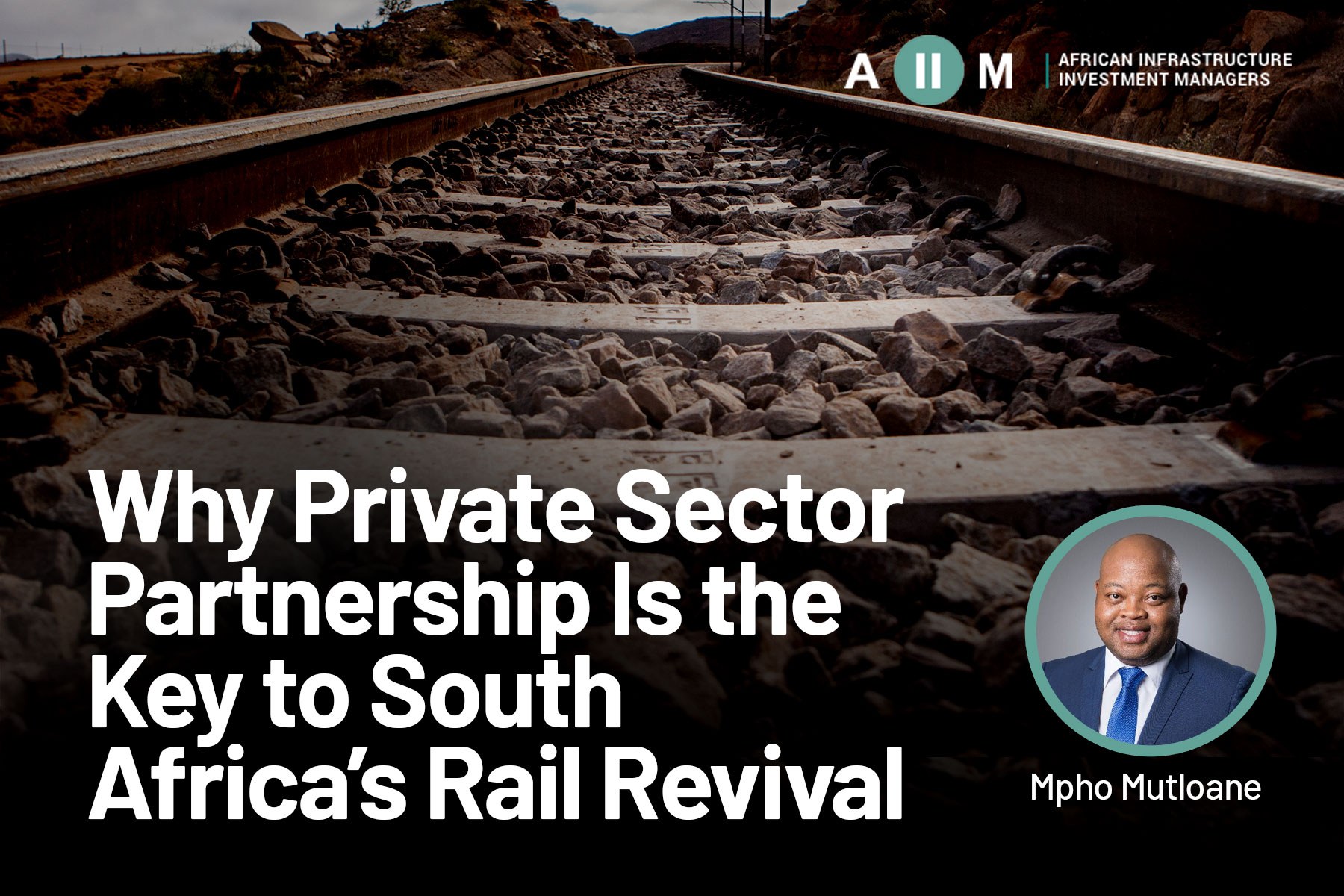 Why Private Sector Partnership Is the Key to South Africa’s Rail Revival