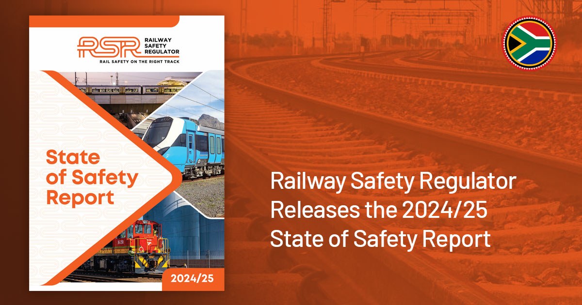 Railway Safety Regulator Releases the 2024/25 State of Safety Report
