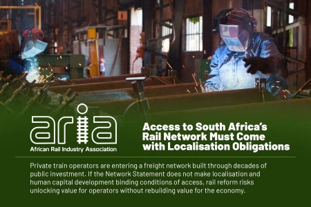 ARIA: Access to South Africa’s Rail Network Must Come with Localisation Obligations