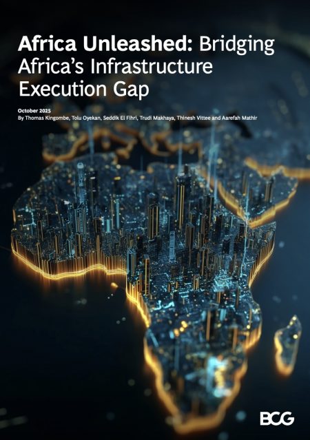 Boston Consulting Group - Bridging Africa’s Infrastructure Execution Gap