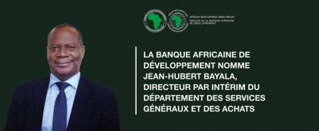 The African Development Bank Appoints Jean-Hubert Bayala As Acting Director Of The General Services And Procurement Department