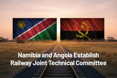 Namibia and Angola Establish Railway Joint Technical Committee
