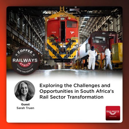 Exploring the Challenges and Opportunities in South Africa's Rail Sector Transformation