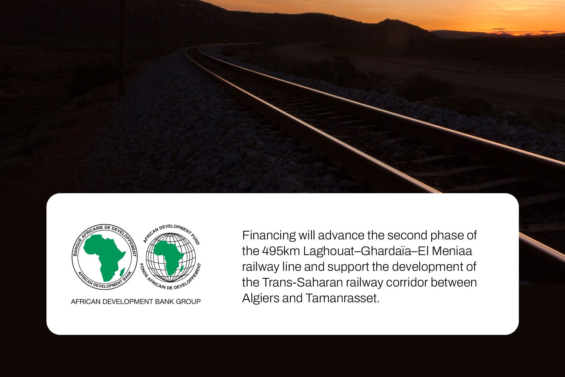 AfDB Approves US$878 Million for Phase Two of Algeria’s Laghouat–Ghardaïa–El Meniaa Railway